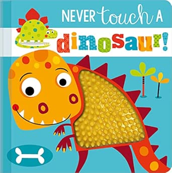 Never Touch a Dinosaur! (9781789478839)