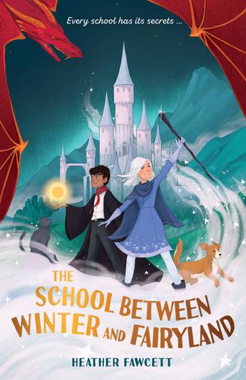 The School between Winter and Fairyland (9781760526542)